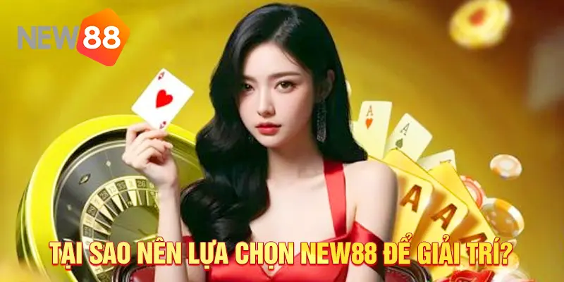Giao diện hiện đại là điểm cộng ăn khách của NEW88